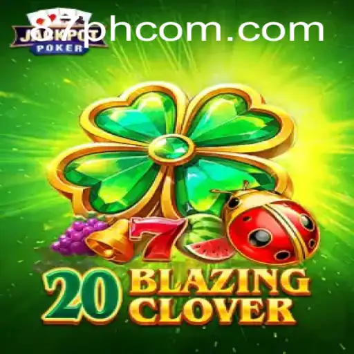 Exploring the Thrilling World of 20BlazingClover and Strategy with 87PH