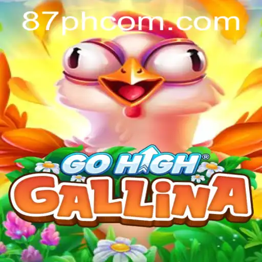 Discover the Exciting World of GoHighGallina: The Game of Strategy and Fun