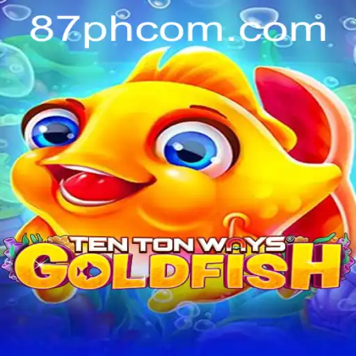 Exploring the Unique Dynamics of TenTonWaysGoldfish: A Deep Dive into the Game and Its Mechanics